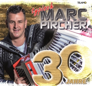30 Jahre:Typisch Marc Pircher