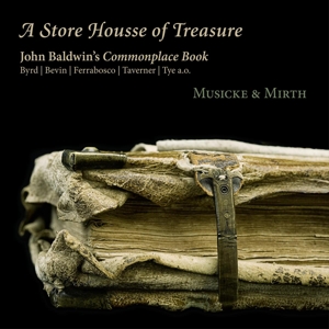 A Store Housse of Treasure - John Baldwin's Common