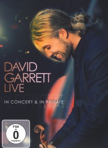 David Garrett Live - In Concert & in Private