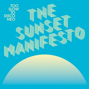 The Sunset Manifesto (Heavyweight 2LP)