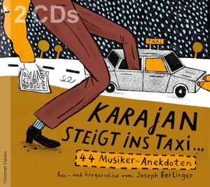 Karajan steigt ins Taxi. .. -44 Musiker - Anekdoten