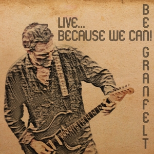 Live - Because We Can!