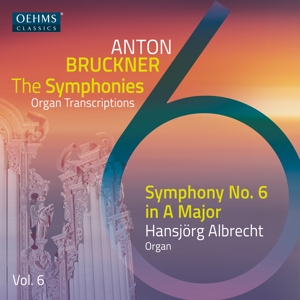 Anton Bruckner Project - The Symphonies, Vol.6