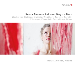 Senza Basso - Auf dem Weg zu Bach - Werke für Baroc