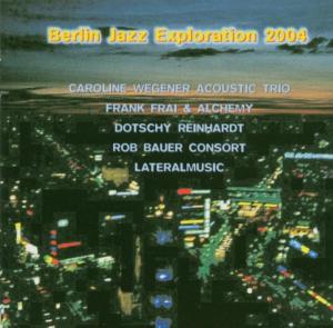 Berlin Jazz Exploration 2004