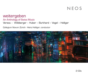 weitergeben (An Anthology of Swiss Music)