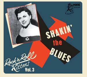 Rock'n'Roll Kittens Vol. 3 - Shaking The Blues