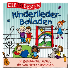 Die 30 Besten Kinderlieder - Balladen