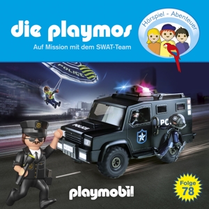 Die Playmos - (78) Auf Mission Mit Dem SWAT Team