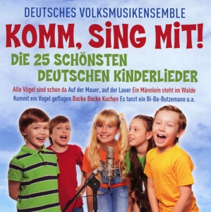 Komm, Sing Mit! - Die 25 schönsten Kinderlieder