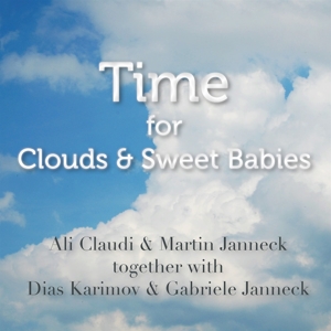 Time For Clouds & Sweet Babies