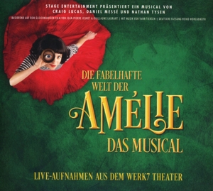 Die fabelhafte Welt der Amélie - Das Musical