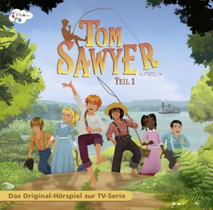 Tom Sawyer - Das CD Hörspiel zur TV Serie - Teil 1