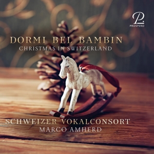 Dormi bel bambin - Weihnachtsmusik aus der Schweiz