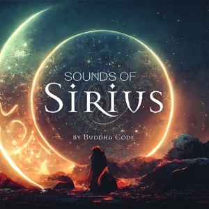 Sounds of Sirius by Buddha Code