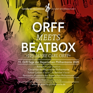 Orff Meets Beatbox (11. Orff - Tage Der Bayerischen
