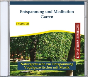 Entspannung und Meditation - Garten