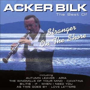 Stranger On the Shore: The Best of Acker Bilk