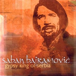 Gypsy King Of Serbia