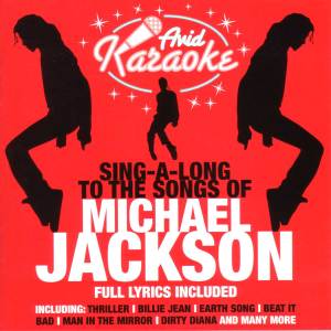 Sing - A - Long To The Songs Of Michael Jackson