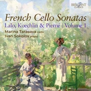 Lalo, Koechlin & Pierne:French Cello Sonatas Vol.1