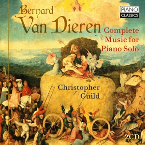 Dieren, Bernar van:Complete Music For Piano Solo