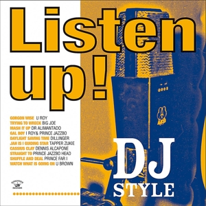 Listen Up!DJ Style