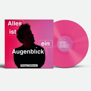 Alles Ist Ein Augenblick (Neon - Pink - Transp. Vinyl)