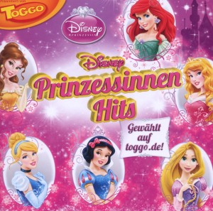 Toggo Präsentiert: Disney Prinzessinnen Hits