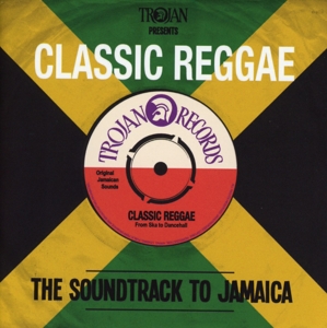 Trojan Presents: Classic Reggae