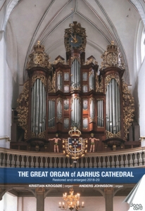Die große Orgel der Aarhus - Kathedrale