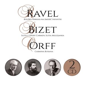 Ravel / Bizet / Orff 2CD