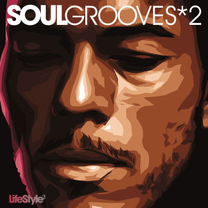 Lifestyle2- Soul Grooves Vol.2