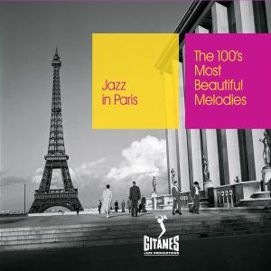 The 100'S Most Beautiful Melodies (jazz In Paris)