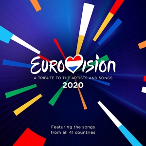 Eurovision - A Tribute To Artists And Songs 2020