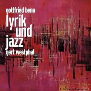 Gottfried Benn Lyrik Und Jazz