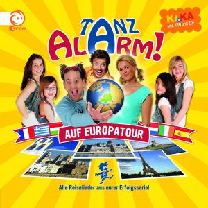 Ki. Ka Tanzalarm! 4- Tanzalarm Auf Europatour