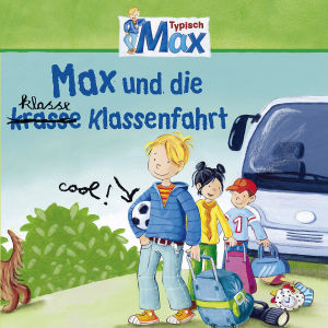04: Max Und Die KL (R) Asse Klassenfahrt