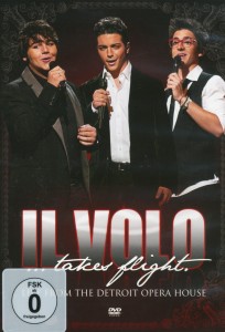 Il Volo. .. Takes Flight (Live From Detroit)