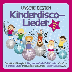 Unsere Besten Kinderdisco - Lieder Vol.2