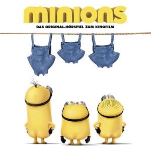 Minions - Das Original - Hörspiel Zum Kinofilm