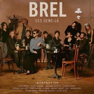 Brel - Ces Gens - La