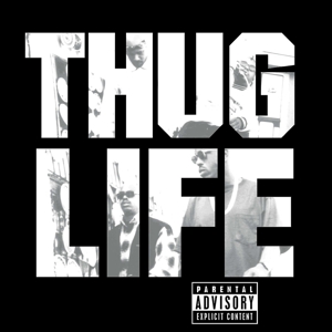 Thug Life: Vol.1