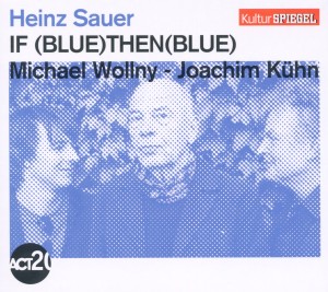 If Blue Then Blue (Kulturspiegel - Edition)