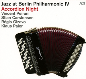 Jazz At Berlin Philharmonic IV - Accordion Night