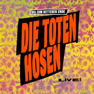 Bis zum bitteren Ende - Die Toten Hosen LIVE! 87-22