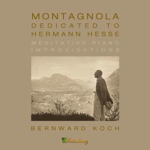 Montagnola - Dedicated To Hermann Hesse