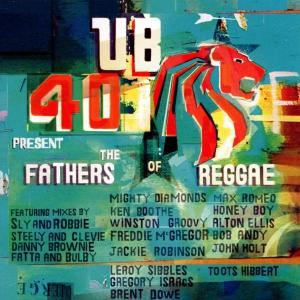 UB 40 Present The Fathers Of Reggae