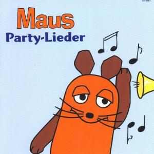 Maus - Party - Lieder
