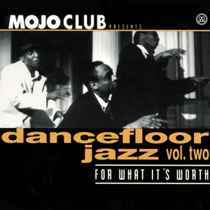 Mojo Club Vol.2- For What It's Worth